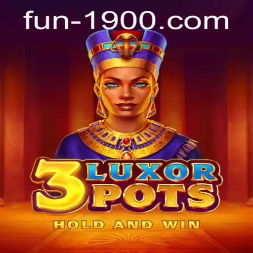 Descubra o Empolgante Mundo do Jogo 3LuxorPots